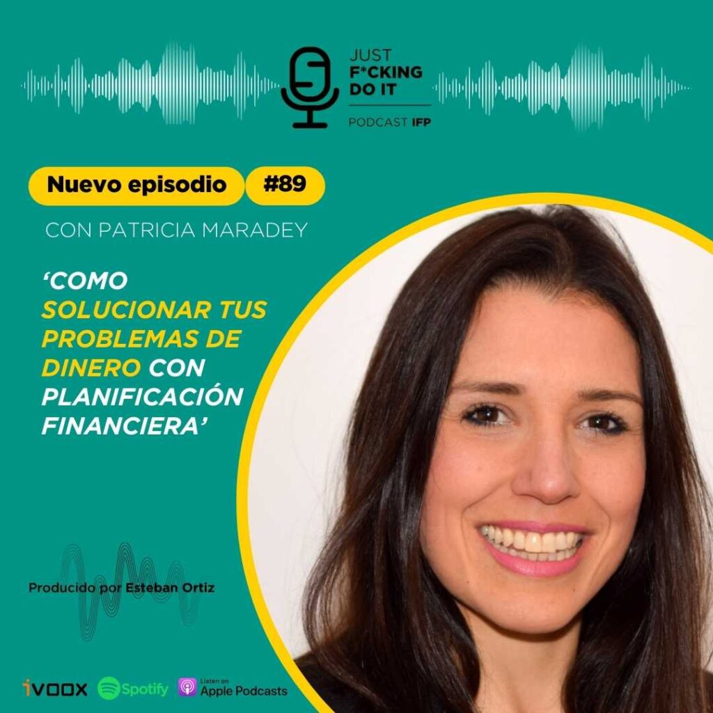 Podcast #89 - Educación Financiera - Cómo solucionar tus problemas de dinero con planificación financiera