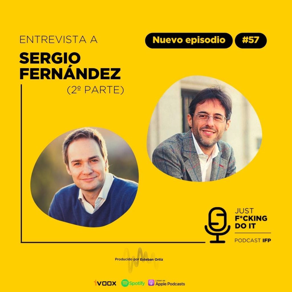 Episodio 57 - Podcast IFP - Sergio Fernández